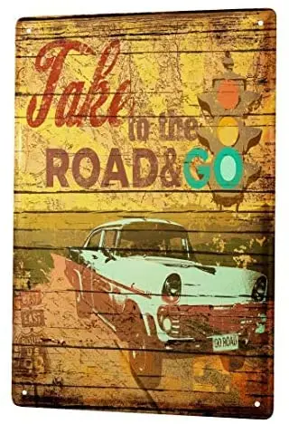 

Tin Sign Home Decor Plaques Nostalgic Car Retro Vitage Traffic Light Sayig Take to The Road ad go Wall Decoratio Metal Plate
