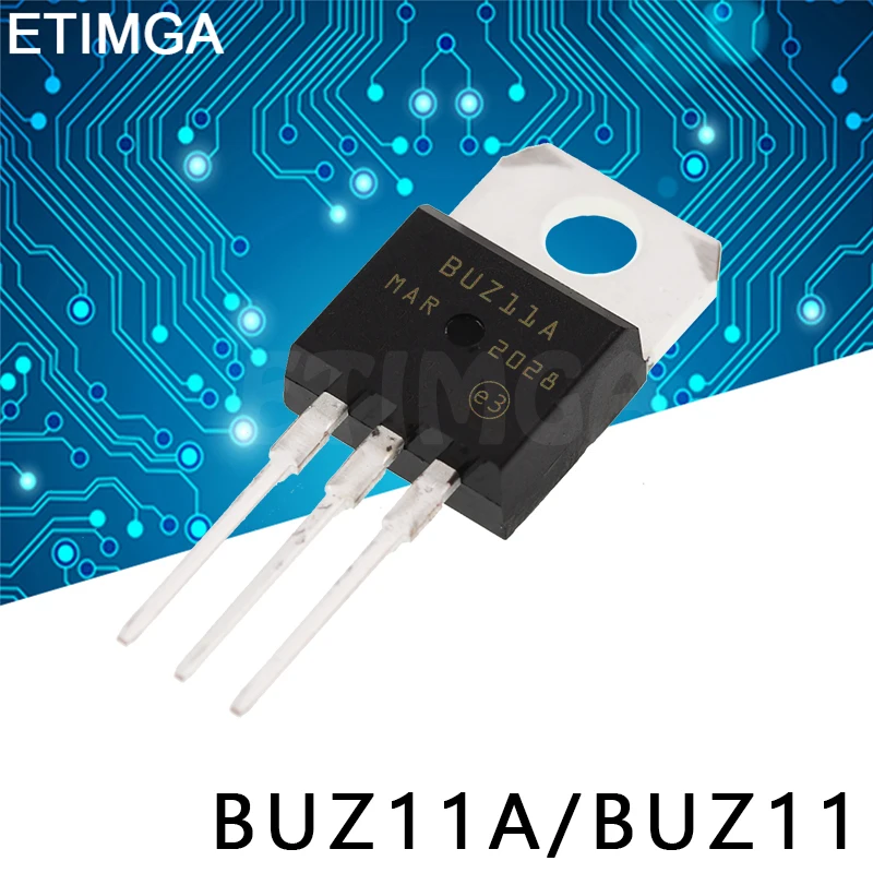 

10 шт./лот BUZ11 BUZ11A TO-220 транзистор 33A 50В