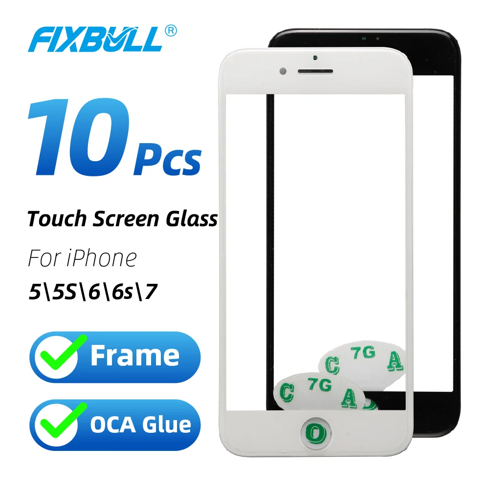 10 шт. FIXBULL 100% новый передний внешний экран стеклянная панель с рамкой OCA для iphone 7 6S