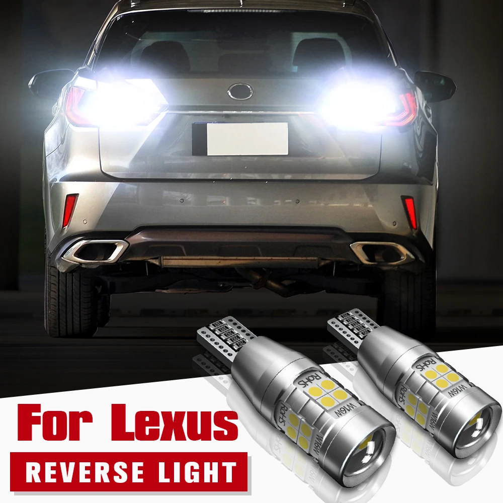 2pcs LED Reverse Light Blub Backup Lamp W16W T15 921 Canbus For Lexus RX400H RX350 RX450H RX450HL IS250 IS350 IS F IS200T | Автомобили и