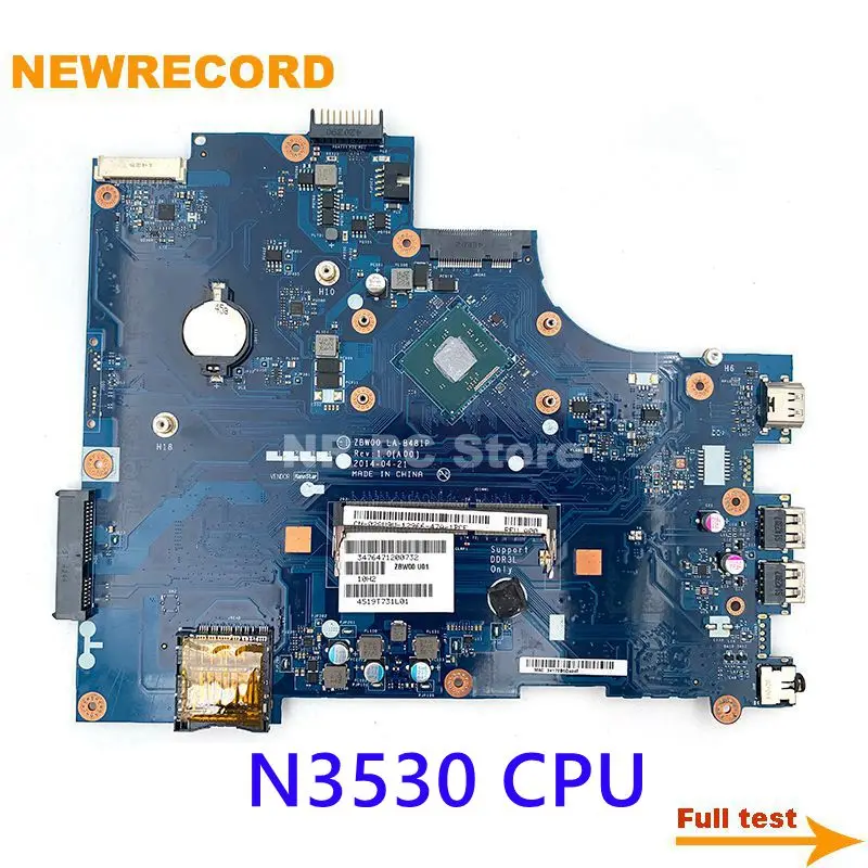 Enlarge NEWRECORD For Dell Inspiron 15 3531 Laptop Motherboard ZBW00 LA-B481P CN-0Y3PXH 0Y3PXH SR1W2 N3530 CPU DDR3 Mian Board Full Test