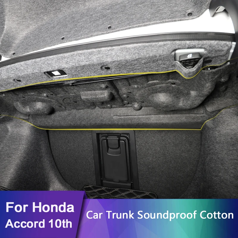 For Honda Accord 10th 2018 2019 2020 Car Trunk Soundproof Cotton Mat Sticker Protection upgraded version 1Pcs/Set