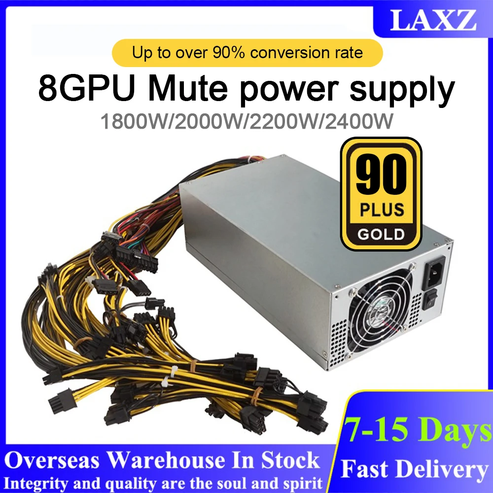 

1800W 2000W 2200W 2400W 100V-270V ETH Mining Mute Power Supply 4U 90% Efficiency 8 GPU Power Supply For BTC Mining ETH Server