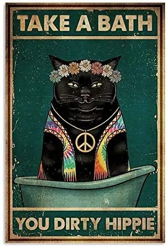 

Customizable Cat Take A Bath Your Dirty Hippie Retro Metal Sign Vintage Aluminum Sign for Home Coffee Wall Decoration 20*30 CM