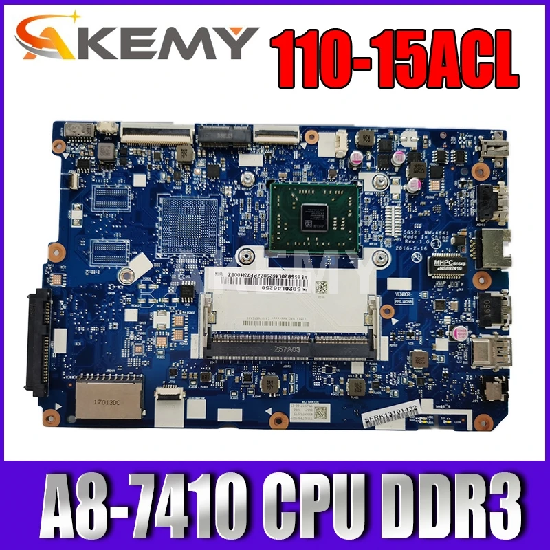 

110-15ACL motherboard Mainboard for lenovo ideapd laptop 80TJ CG521 NM-A841 CPU:A8-7410 DDR3 FRU 5B20L46266 5B20L46278 100% ok