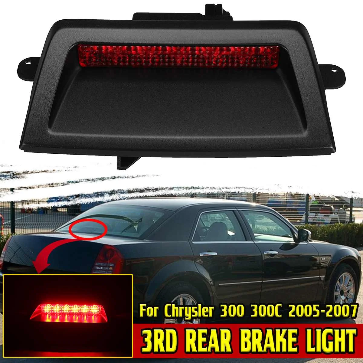 

High Quality 300 LED Car Rear High Level Third 3rd Brake Light High Mount Tail Stop Lamp For Chrysler 300 300C 2005 2006 2007