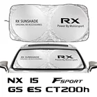 Солнцезащитный козырек на лобовое стекло автомобиля для Lexus RX NX Fsport CT200h LS IS ES UX LX GS GX, автомобильные аксессуары, солнцезащитный козырек с защитой от УФ-излучения