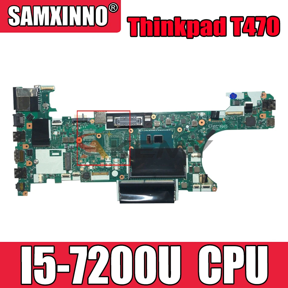 

Akemy CT470 NM-A931 For Lenovo Thinkpad T470 Notebook Motherboard FRU 01AX963 01LV671 01HX636 CPU I5 7200U DDR4 100% Test Work