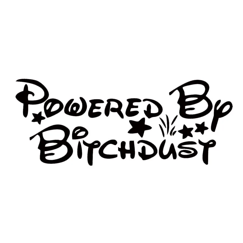 For Powered By Bitch Dust Car Sticker Funny Attractive car accessories Decal Vinyl Windshield Tailgate Jdm | Автомобили и