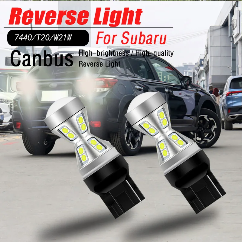 2шт. Canbus светодиодные лампы заднего хода для Subaru Forester 2009-2012 Impreza 2003-2007 Crosstrek 2018 2019.