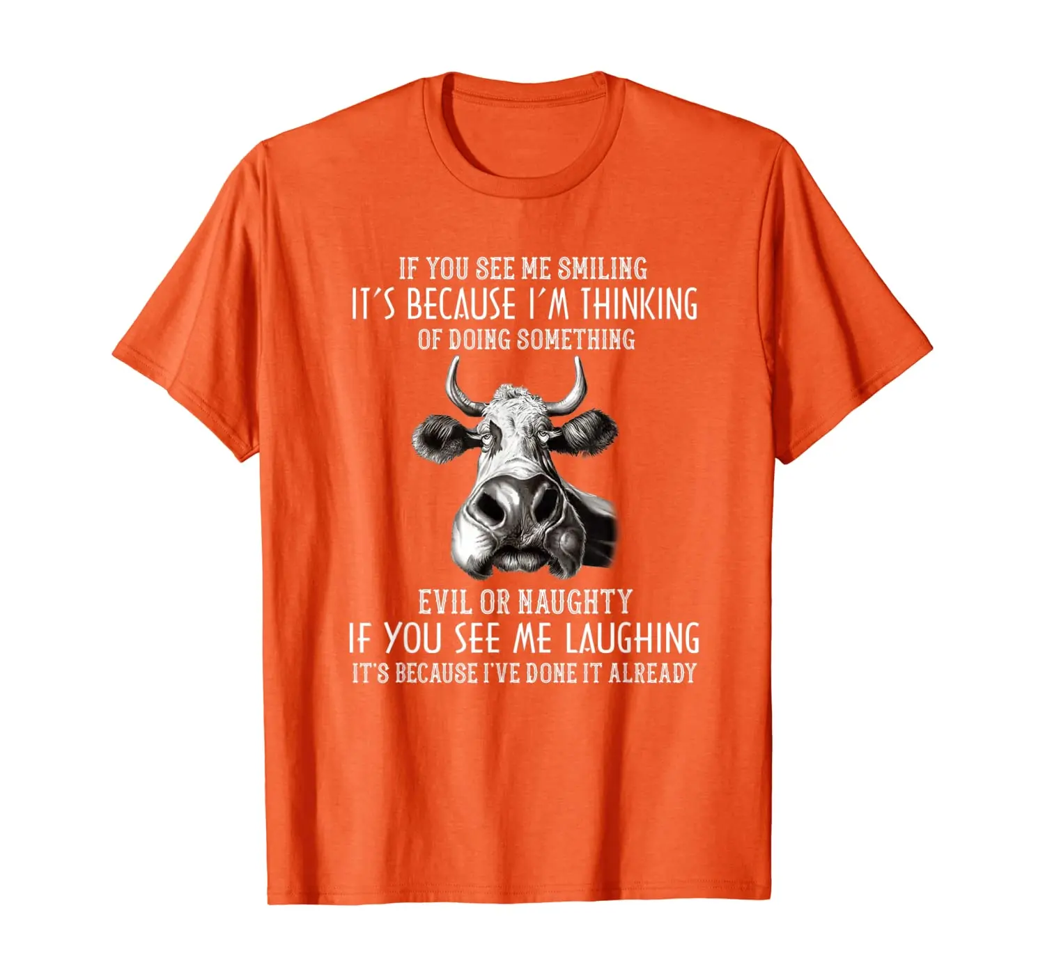 The secrets of Cow: If you see me T-Shirt