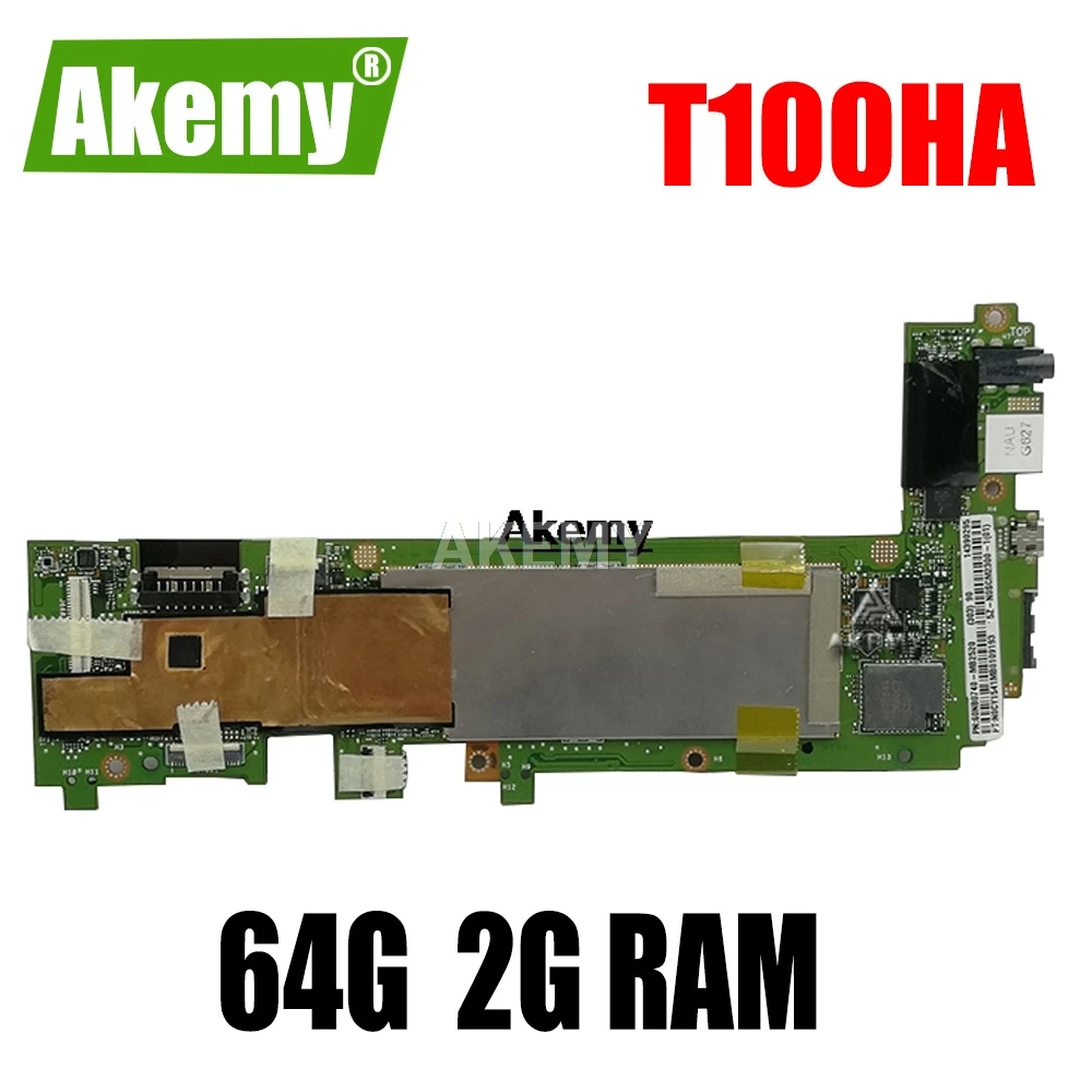

Akemy для For For For Asus book Transformer T100H T100HA T100HN T100HAN планшет материнская плата 64 Гб SSD + 2 Гб ram Z8500 CPU