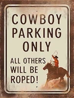 cowboy parking only vintage retro aluminum plaque wall signs decor for home man cave pub club bar 8 x 12 inches