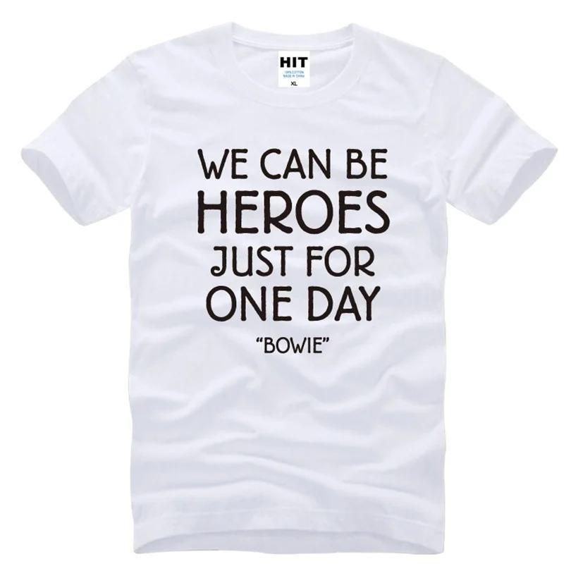 

David Bowie Shirt We Can Be Heroes Just for One Day Letter Print Women T Shirt Casual Cotton Funny Shirt