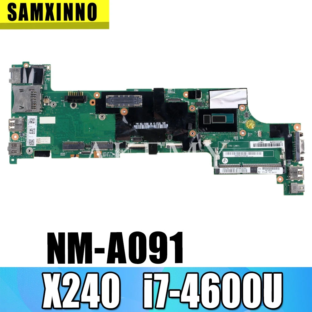 

AKEMY материнская плата для ноутбука For Lenovo ThinkPad X240 I7-4600U материнская плата 04X5166 04X5178 VIUX1 NM-A091
