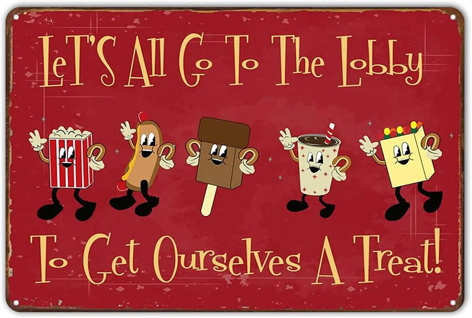 

NINGFEI Lets All Go to The Lobby to Get Ourselves A Treat Decor Metal Sign Home Party Bar Retro Vintage Tin Sign 8 x 12 inches