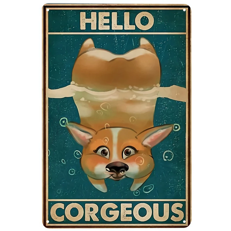 

Cartoon Corgi dog printed Metal Signs Retro Tin Signs Funny Poster Decor for Bar Pub Club Decoration for Living Room Home