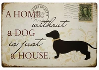 a home without a dog is just a house metal tin sign vintage style wall coffee bar decorsize 12 x 8