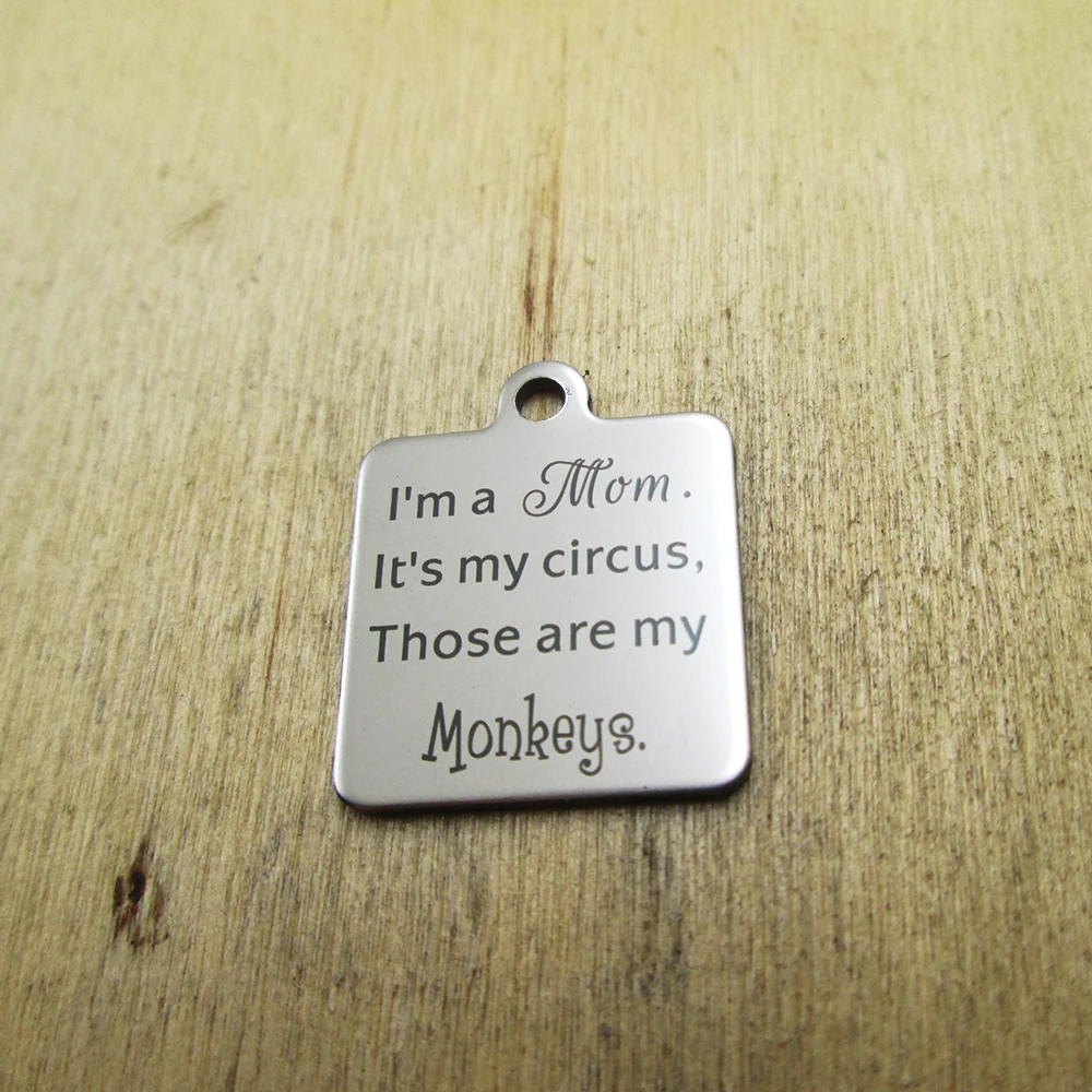 10 шт./лот я мама. Это мой цирк это мои обезьяны. Подвески из нержавеющей стали с