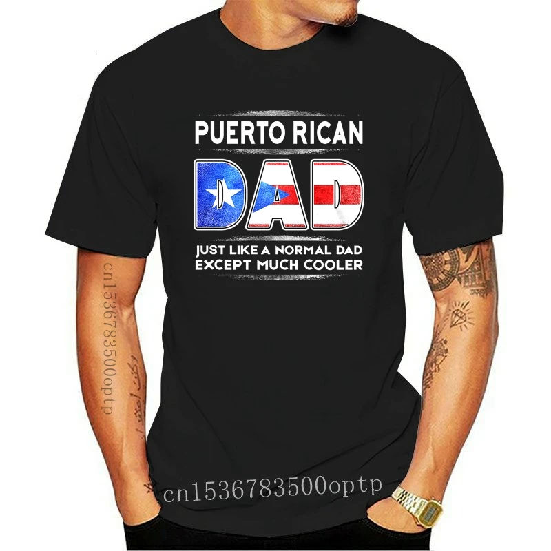 

New Men T Shirt Puerto Rican Dad is Much Cooler Women tshirt