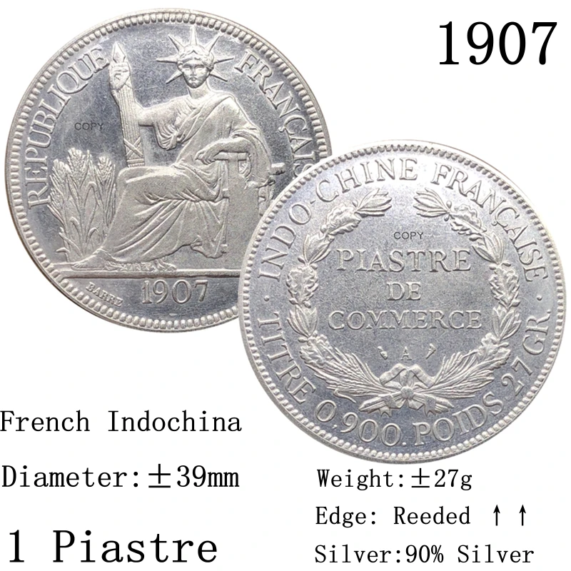 Во Франции Индокитай 1907 бар 1 одна пиастраль 90% Серебро третья Республика копия