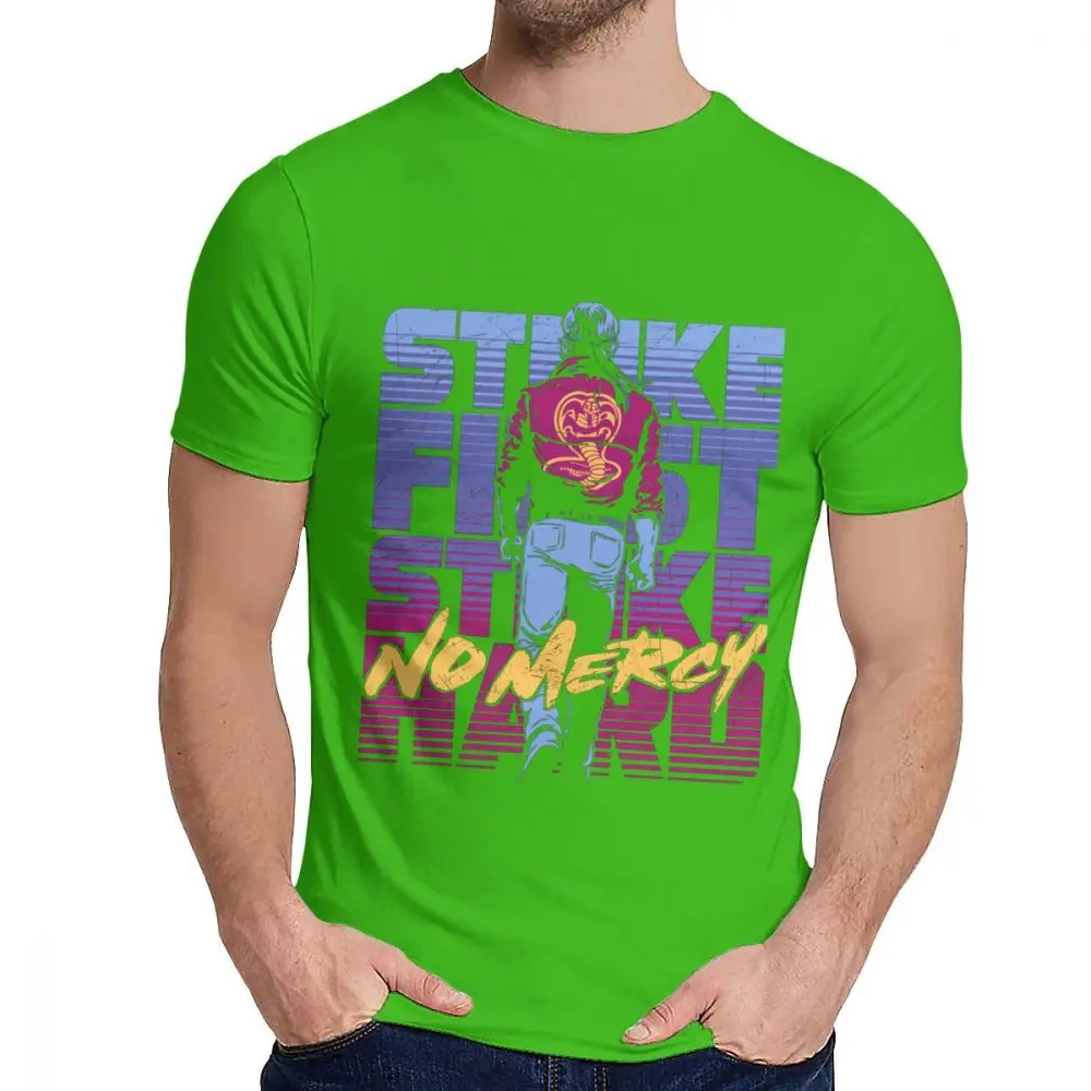 Awesome Cobra Kai футболка Классическая Цитата Strike First Strike жесткая футболка Mercy хип хоп для мужчин - Цвет: Зеленый