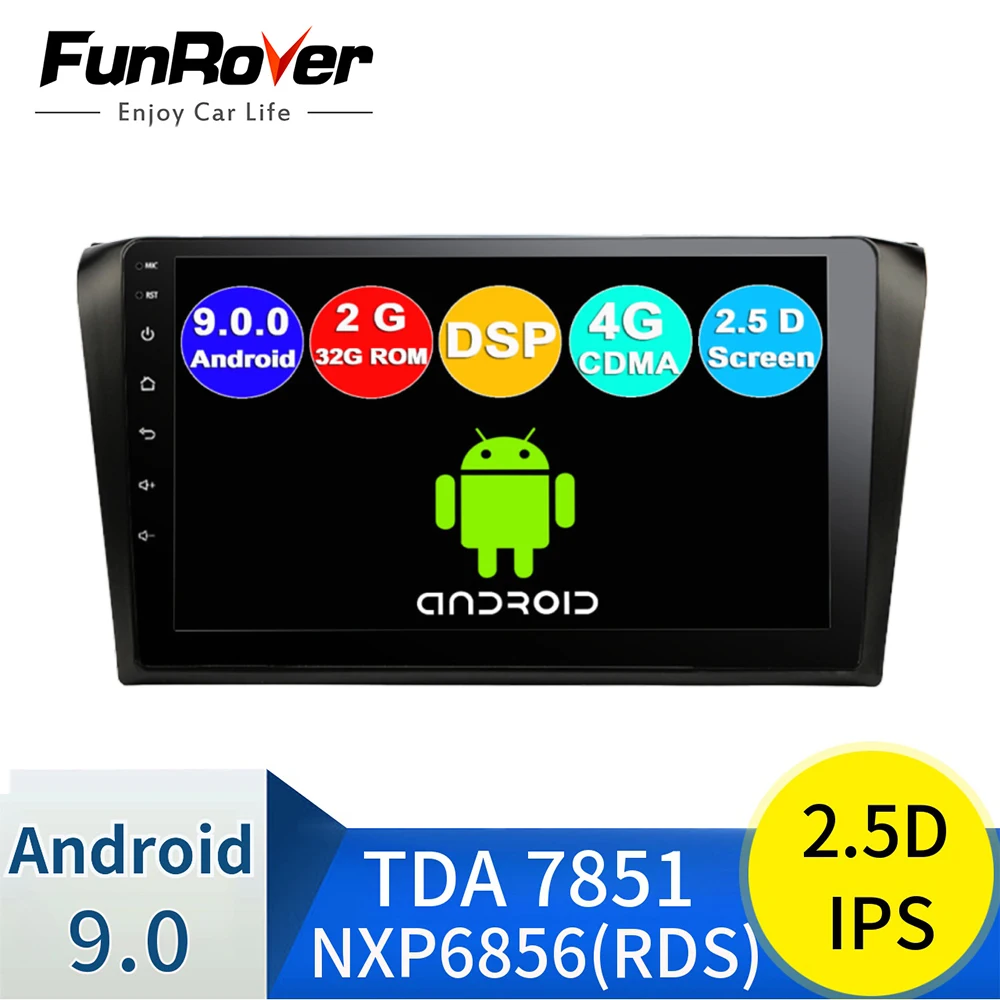 FUNROVER 2.5D+ ips android 9,0 автомобильный Радио мультимедийный плеер для Мазда 3 2004-2009 магнитофон автомобильный dvd gps навигация Стерео RDS