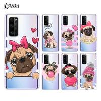 cartoon cute pug dog silicone cover for honor 30 30i 10i 30s v30 v20 9n 9s 9a 9c 20s 20e 20 7c lite pro phone case