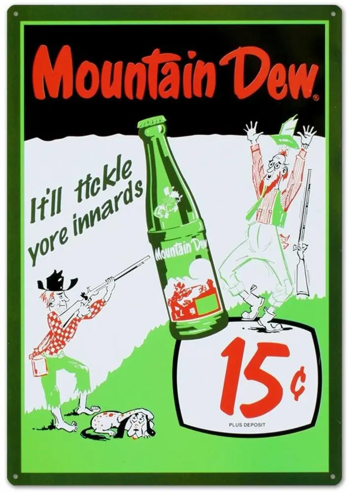 

Mountain Dew Soda 15 Cents Tin Sign 12 x 17in