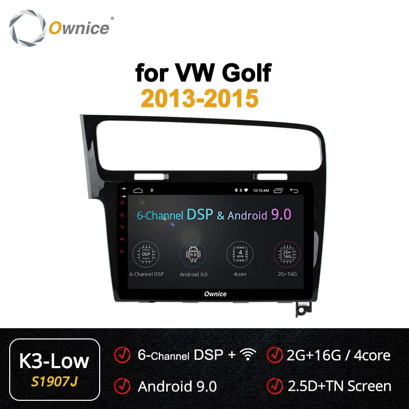 Ownice K1 K2 K3 K5 K6 Android 9,0 Восьмиядерный автомобильный dvd-плеер для VW Golf 7 2013 gps Navi 32GB+ 2GB 4G DSP 360 Panorama - Цвет: S1907 K3-Low