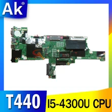 For Lenovo Thinkpad T440 Laptop motherboard VIVL0 NM-A102 Mainboard with I5-4300U CPU DDR3L PC3L Memory 100% test work
