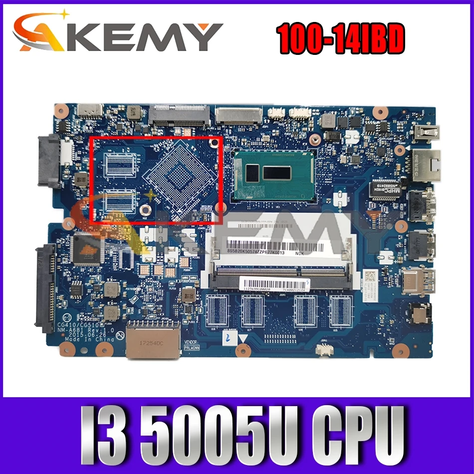 

Akemy CG410/CG510 NM-A681 Motherboard For Lenovo 100-14IBD Laptop Motherboard CPU I3 5005U DDR3 100% Test Work