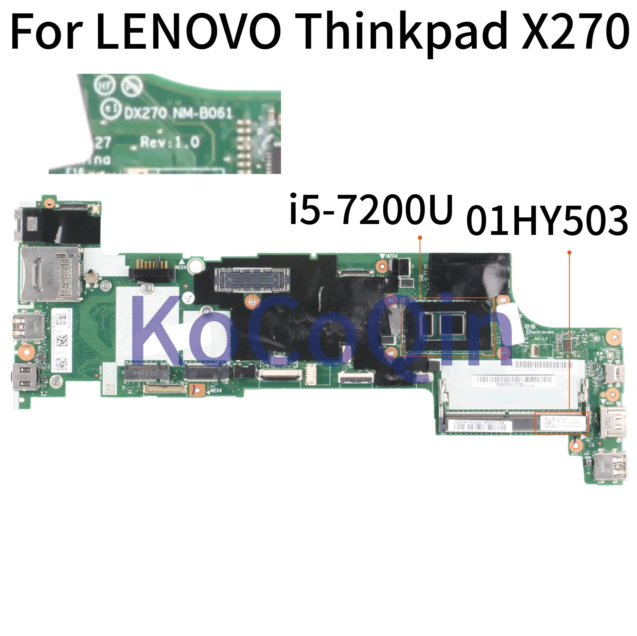 KoCoQin материнская плата для ноутбука LENOVO Thinkpad X270 Core SR2ZU I5-7200U 01HY503 01YR990 DX270 NM-B061 |