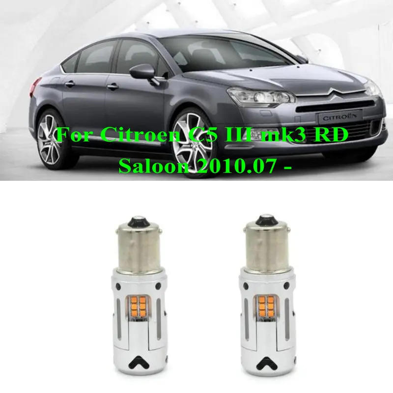 

France Car Accessories Front Rear Turn Signal Light For Citroen C5 III mk3 RD Saloon 2010.07 - Error Free Canbus 2640LM