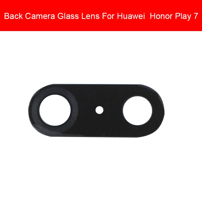 Honor Play 7 Задняя камера со стеклянным объективом для huawei Honor 5A 5C 5X 6A 6X 7A 7C 7X Honor Play 6 7 стеклянная крышка объектива с клеевым клеем - Цвет: Honor Play 7