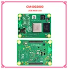 CM4002000 вычислительный модуль Raspberry Pi 4 Lite, с 2 Гб Оперативная память, нет с WI-FI, BCM2711 муфта для рук Cortex-A72