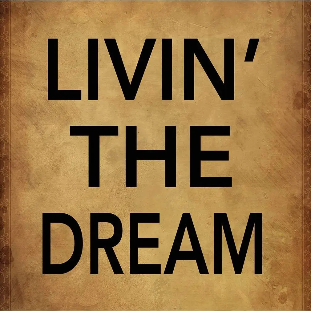 

Guadalupe Ross Metal Livin' The Dream Funny Party Wall Decoration Metal Sign 12x8 Inches