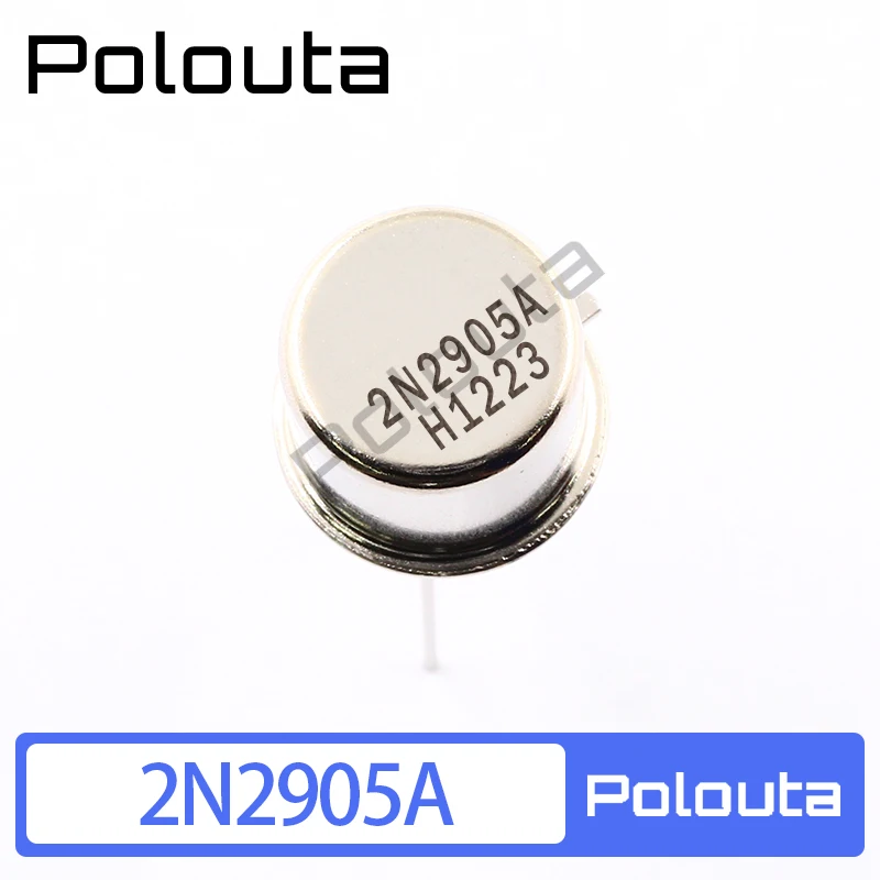 10 шт./партия Polouta 2N2905A 2N2219A 2N2219 2N2905 TO-39 NPN коммутационные полевые транзисторы