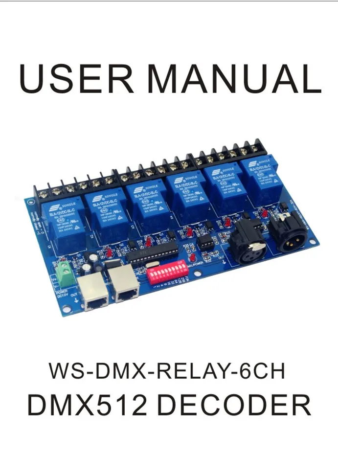 

WS-DMX-RELAY-6CH-30A 6CH Relay Switch DMX512 Controller RJ45 XLR 6 way Relay Switch(max 30A) DMX512 Decoder for led strip lights