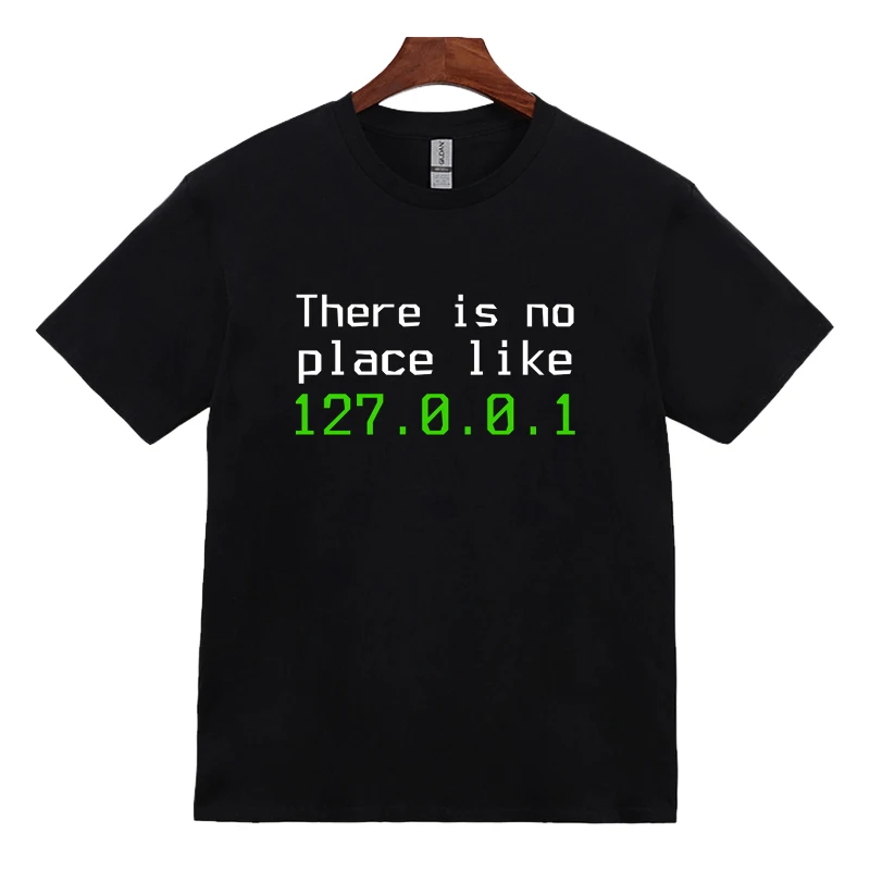 

Нет места-127.0.0.1 футболка для просмотра geeks ip-адрес компьютерная комедия футболка забавный подарок на день рождения для программатора