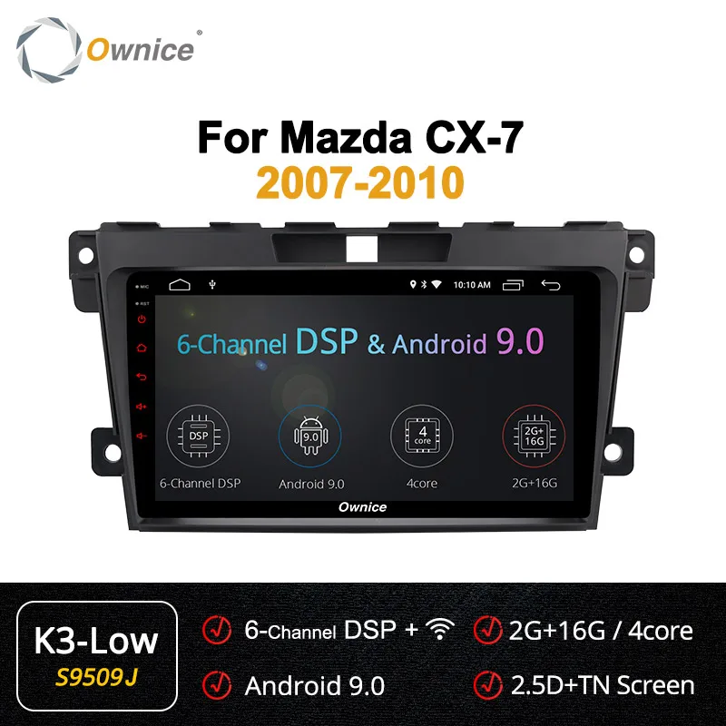 S9509 K3-Low Ownice K3 K5 K6 Android 9,0 автомобиль радио для Mazda CX7 CX 7 CX-7 Navi 2007 2008 2009 2010 автомобильный проигрыватель 360 панорама DSP 4 аппарат не привязан к оператору сотовой связи SPDIF - Цвет: S9509 K3-Low