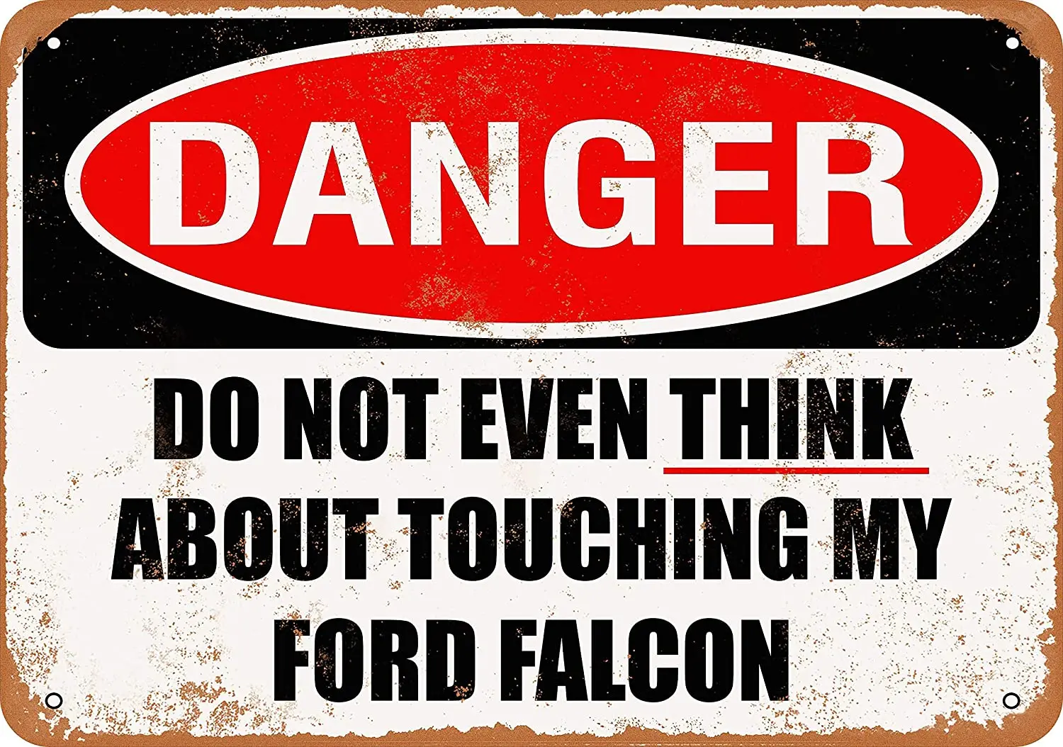 

WallColor 8*12 Metal Sign Do Not Touch My Ford Falcon Vintage Look