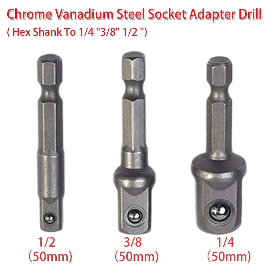 

Power Tool Socket Adapter Hex Shank To 1/4 "3/8" 1/2 "Extension Drill Bit Hex Bit Set Chrome Vanadium Steel 50mm 50mm 50mm