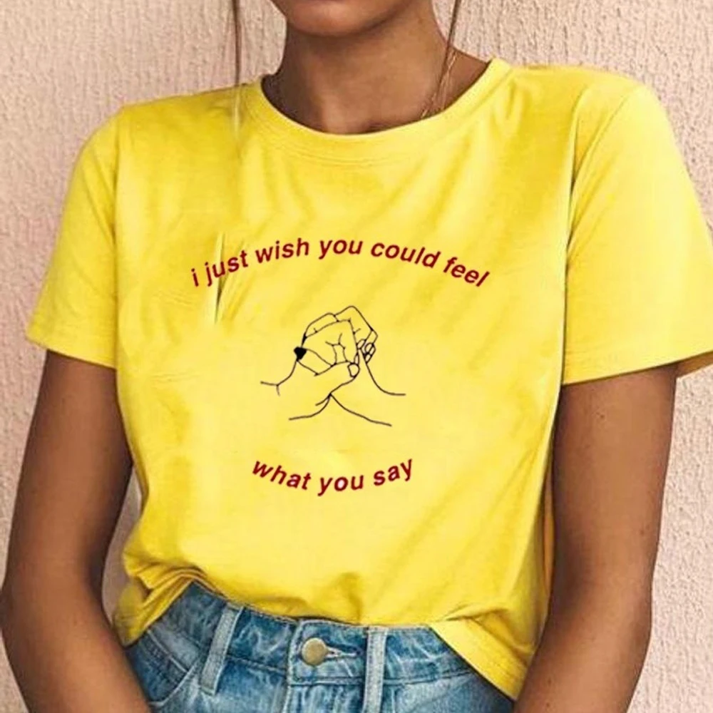 Летняя футболка с надписью I just Wish You can Feel What Say Quoto модные Забавные футболки