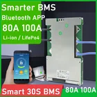 Защитная Плата Smart BMS 30S Li-ion LifePo4 40A 60A 80A 100A для литиевого аккумулятора с балансировкой, Bluetooth, монитором управления через приложение