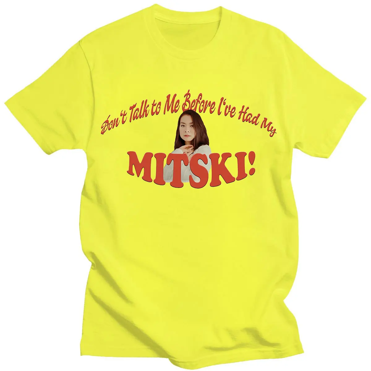 Не разговаривайте со мной раньше у меня была моя футболка Mitski модная с коротким