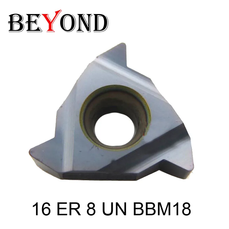 Карбидные вставки BEYOND 16ER 16 ER 8/10/12/14/16/20 UN BBM18 для токарных инструментов Токарный