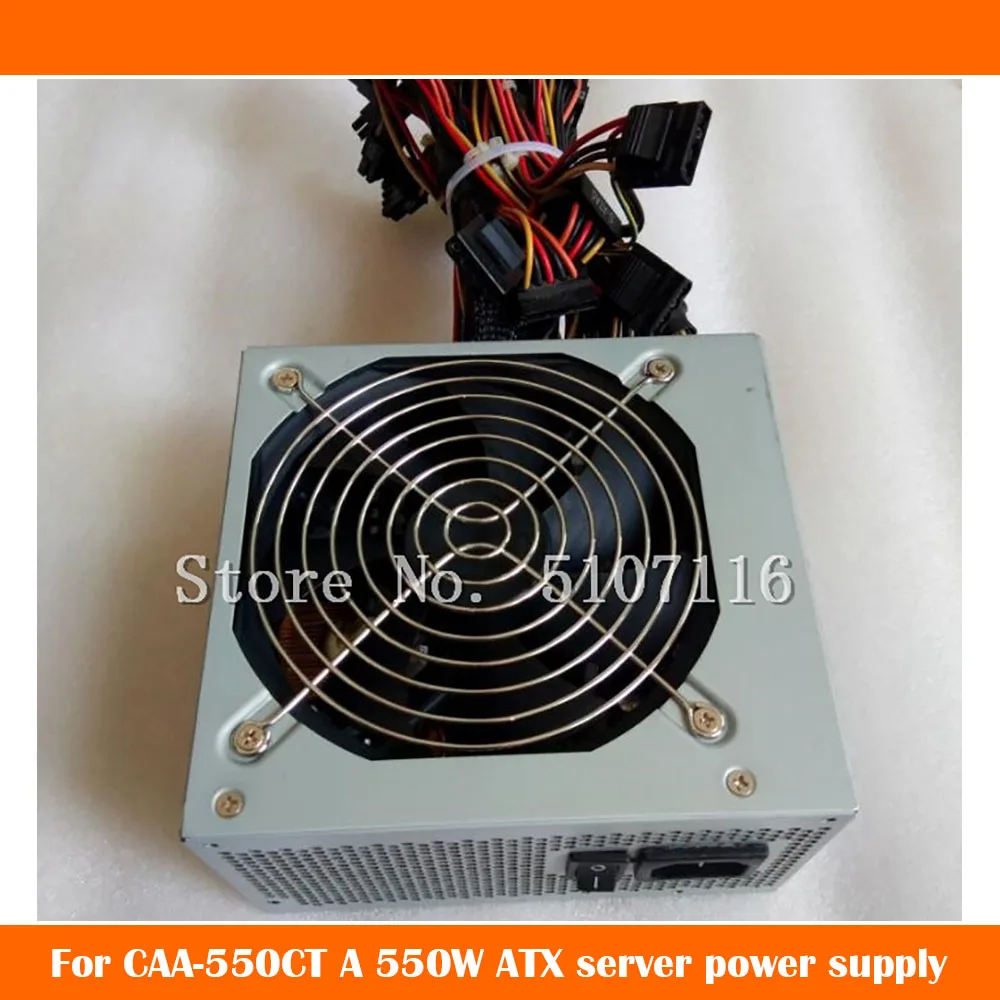 Original CAA-550CT A Rated 550W Double 8PIN+6PI ATX Server Workstation Dedicated Power Supply Will Fully Test Before Shipping