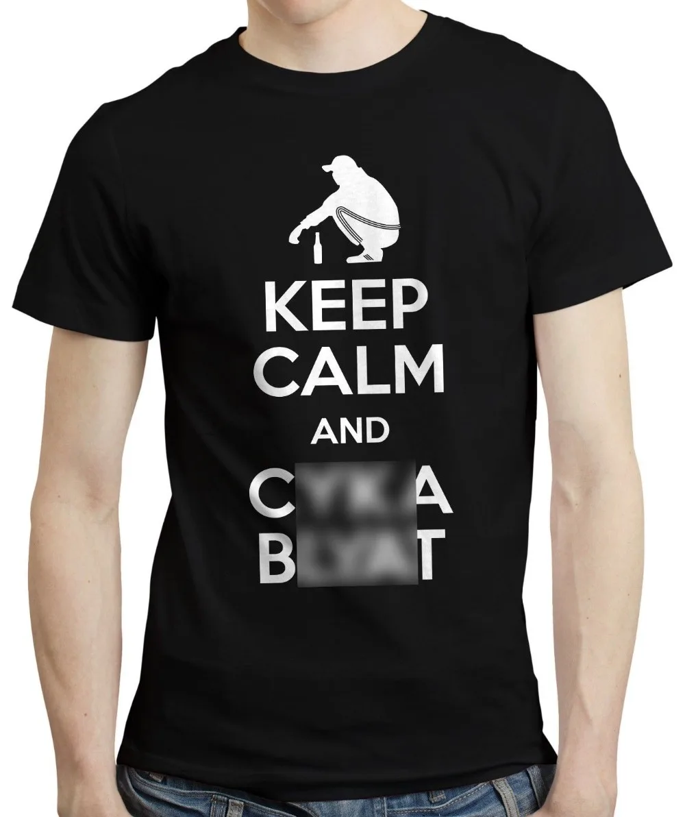 

Футболка Keep Calm And Cyka Blyat-футболка с надписью «Keep Calm And Cyka» на русском языке, славянский подарок, футболка для мужчин, 100% хлопок, унисекс