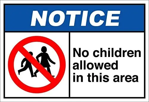 

No Children Allowed in This Area Notice Metal Road Sign,Vintage Metal Tin Sign Decor Home Bar Poster Plaque 8X12 inches